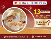 13 công dụng của yến sào với sức khỏe – Có thể bạn chưa biết
